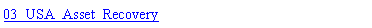 Text Box: 03_USA_Asset_Recovery