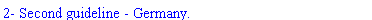 Text Box: 2- Second guideline - Germany.