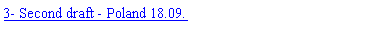 Text Box: 3- Second draft - Poland 18.09.